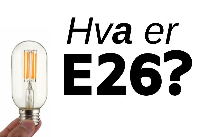 hva er en e26 lyspære